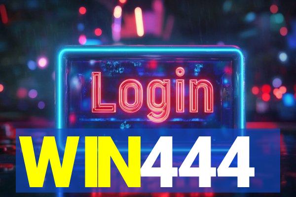 WIN444