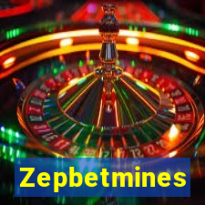 Zepbetmines