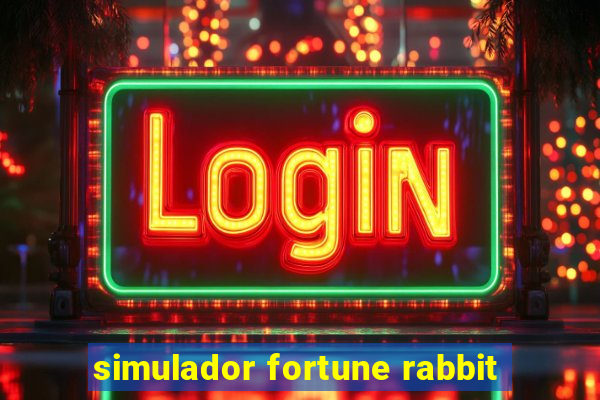 simulador fortune rabbit