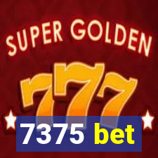 7375 bet