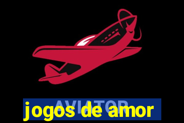 jogos de amor