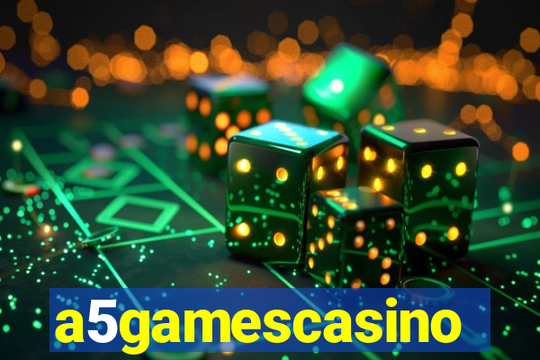 a5gamescasino