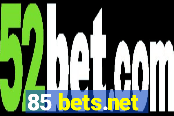 85 bets.net