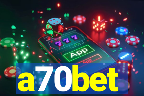 a70bet