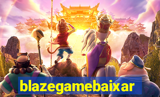 blazegamebaixar