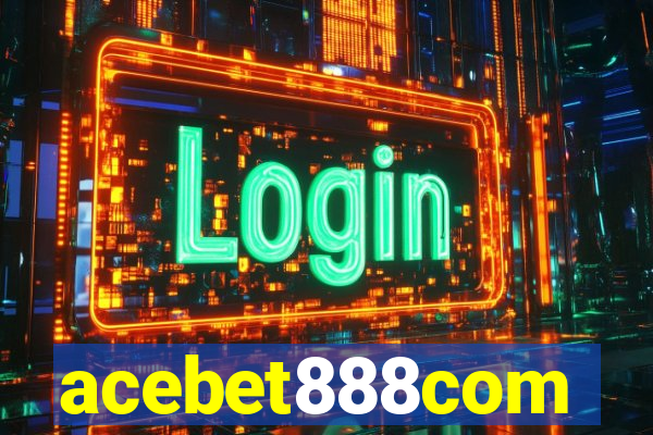 acebet888com