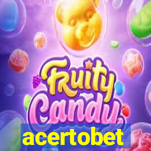 acertobet