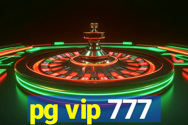 pg vip 777