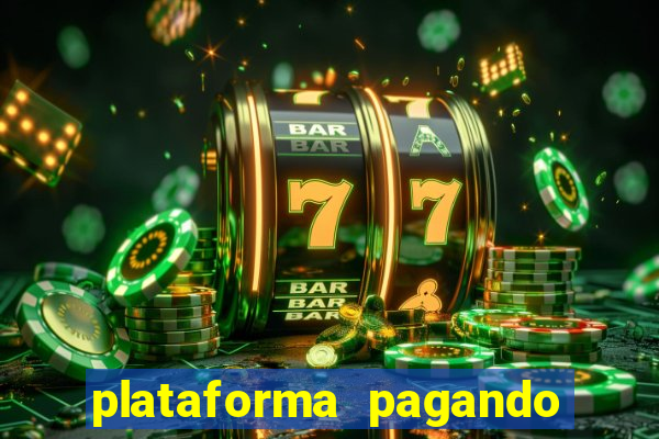 plataforma pagando 30 reais no cadastro