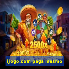 ijogo.com paga mesmo