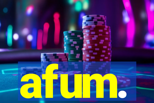 afum.