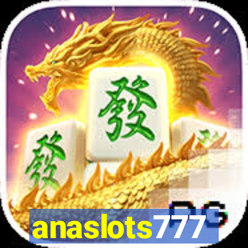 anaslots777