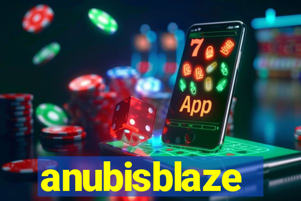 anubisblaze