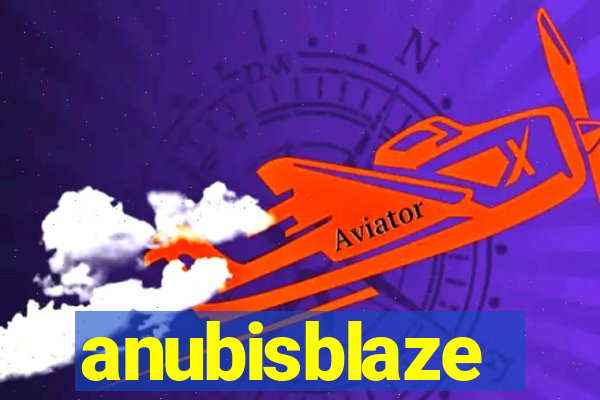 anubisblaze