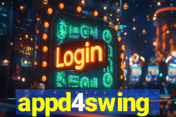 appd4swing