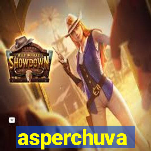 asperchuva