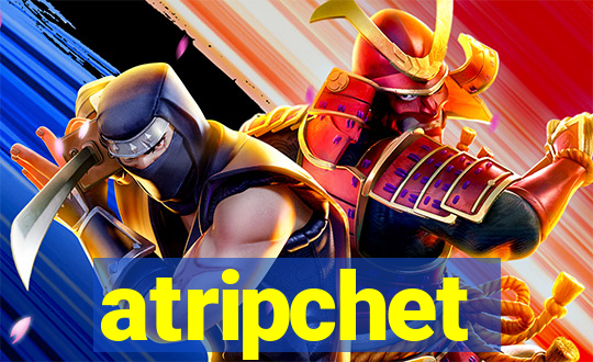 atripchet