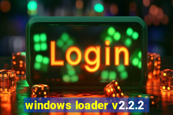 windows loader v2.2.2