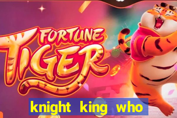 knight king who returned with a god wiki