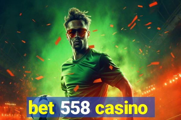 bet 558 casino