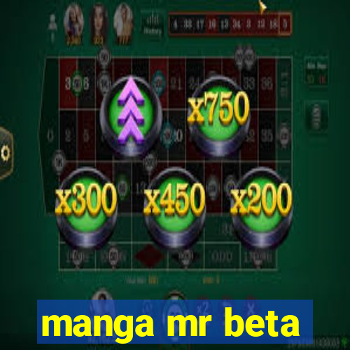 manga mr beta