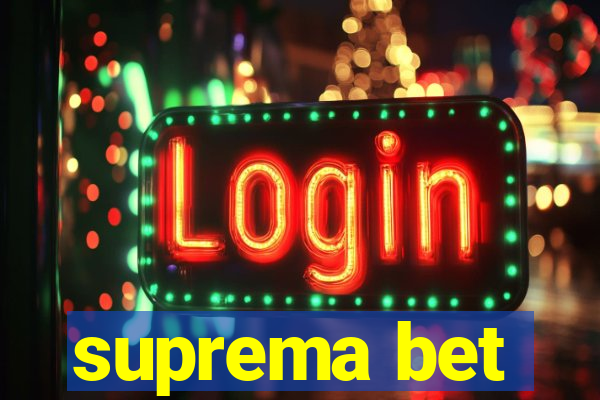 suprema bet