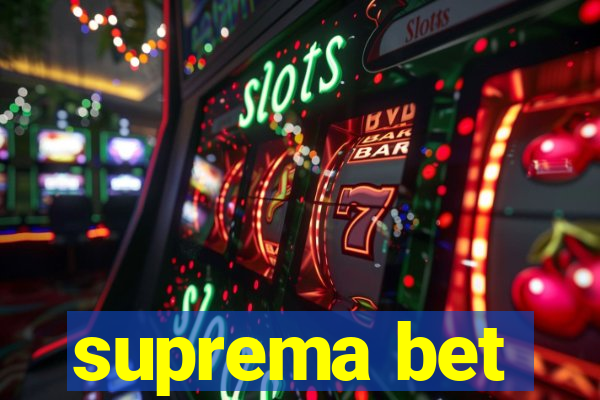 suprema bet