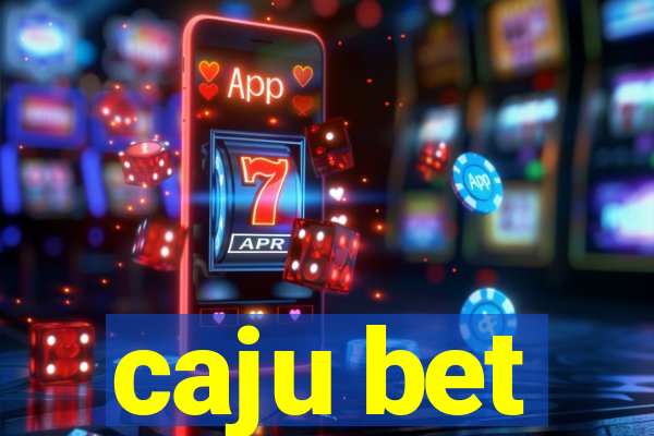 caju bet