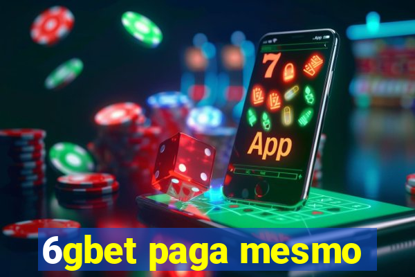 6gbet paga mesmo