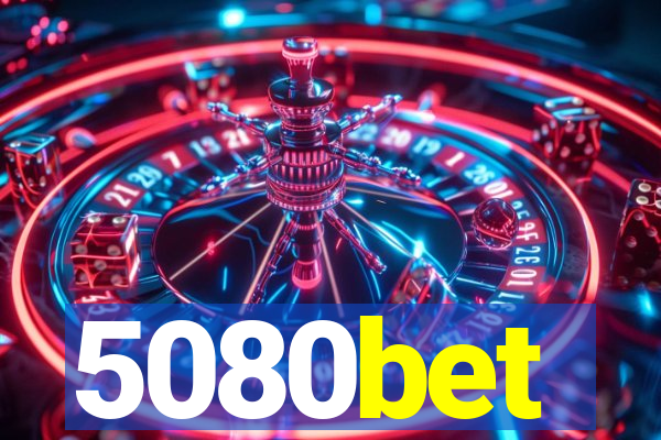 5080bet