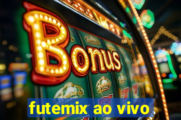 futemix ao vivo