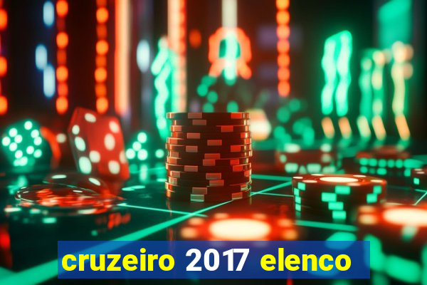 cruzeiro 2017 elenco