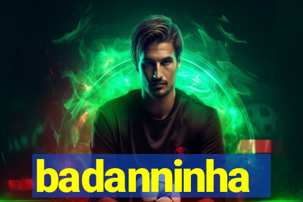 badanninha