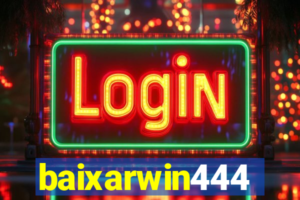 baixarwin444