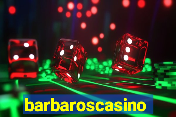 barbaroscasino