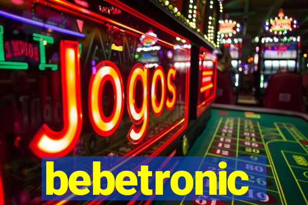 bebetronic