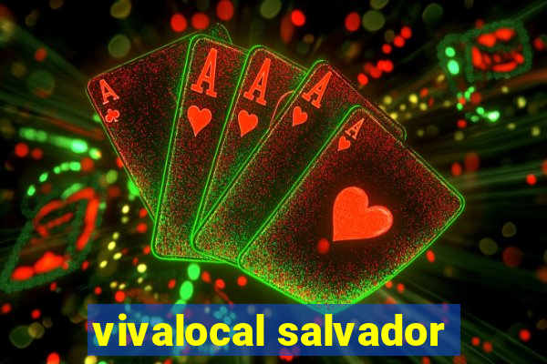 vivalocal salvador