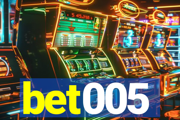 bet005