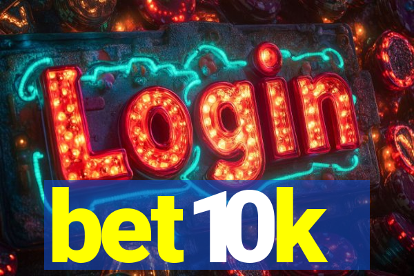 bet10k