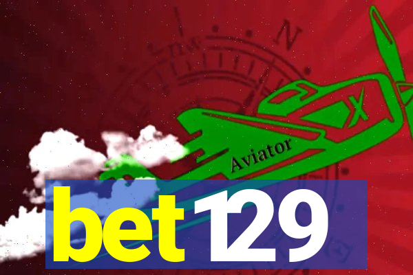 bet129