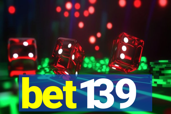 bet139