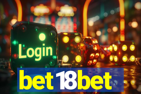 bet18bet