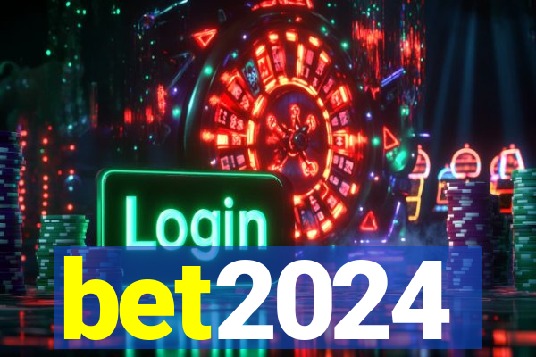 bet2024