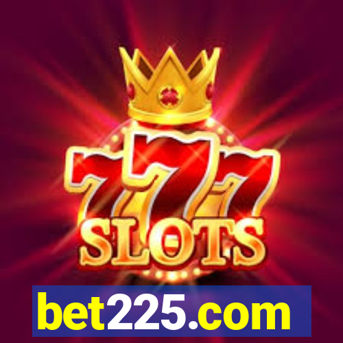 bet225.com