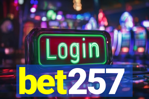 bet257