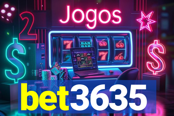 bet3635