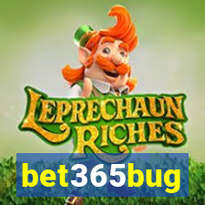 bet365bug