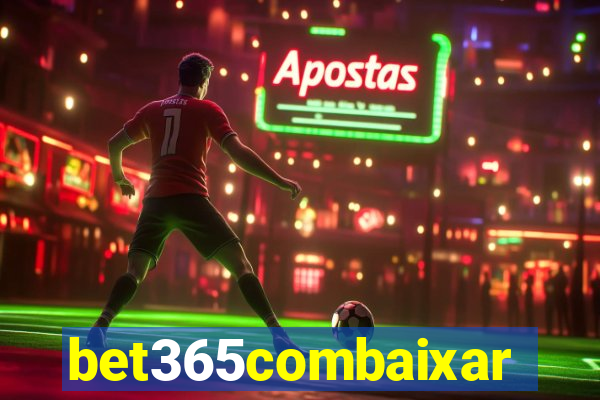 bet365combaixar