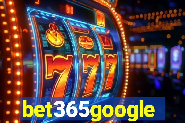 bet365google