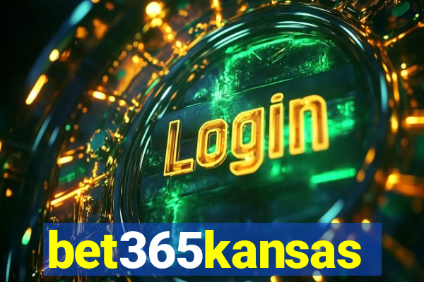 bet365kansas